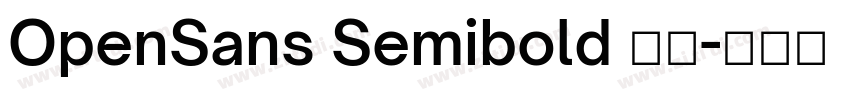 OpenSans Semibold 半粗字体转换